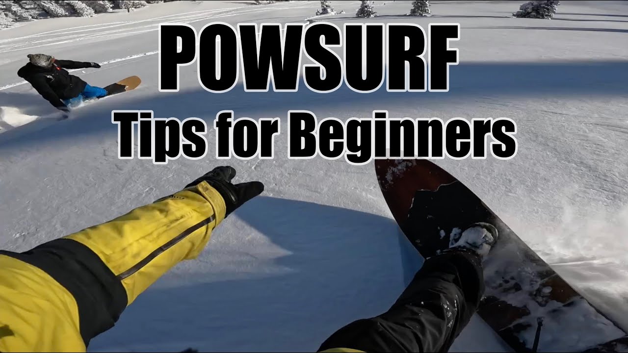 Powsurfing Tips for Beginners