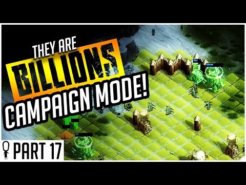 You Must Construct Additional Ballistas - Part 17 - They Are Billions CAMPAIGN MODE Lets Play