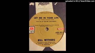 Bill Withers - Let Me in Your Life (Mono 45 Mix)