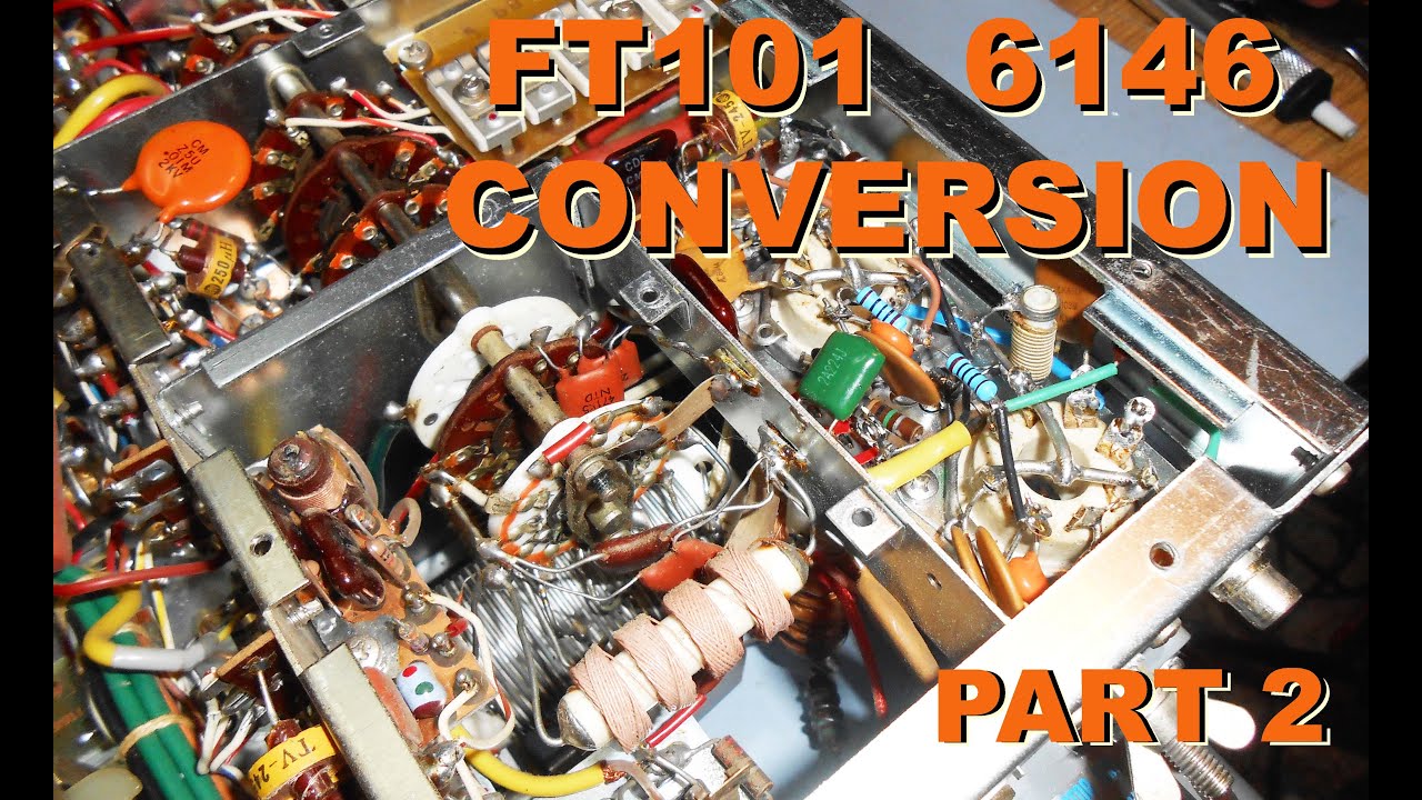 FT101 6146 Finals Conversion Part 2