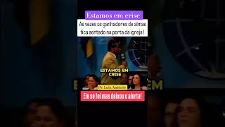 Estamos Em Crise  Pr Luiz Antnio No Gidees shorts palavradedeus mensagem gideoes