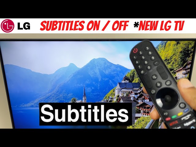 Turn Subtitles On or Off *New LG Smart TV class=