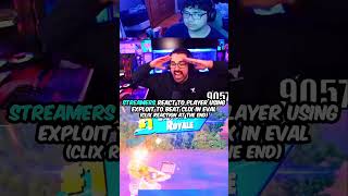 STREAMERS REACT TO PLAYER USING EXPLOIT TO BEAT CLIX... 🤯 #FYP #VIRAL #SHORTS #fortnite #gaming