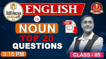 Noun | Top 20 Questions | English | SSC Digital Guru Ji | 3:15 pm