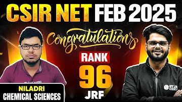 CSIR NET Chemical Science Topper Interview 2025 | Congratulations Niladri, Rank 96 (JRF) | PW
