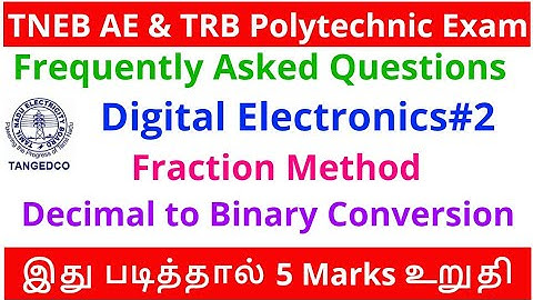TNEB AE &TRB Digital Electronics Fraction Method Decimal to binary Conversion in tamil