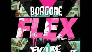 Borgore - Flex feat. Shay (FIGURE Remix)