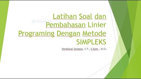 Latihan Soal dan Pembahasan Linear Programming Dengan Metode SIMPLEKS