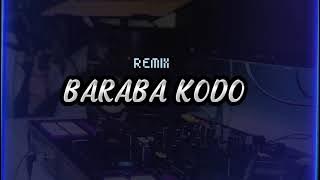 Baco Bece - Baraba Kodo ( FM - Remix ) New 2k22