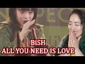 First Impression of BiSH / ALL YOU NEED IS LOVE | Eonni88