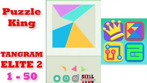 Puzzle King | TANGRAM | ELITE 2 | Level 1-1 to 1-50 | Walkthrough