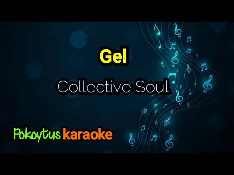 Gel 🎤 Collective Soul (karaoke) #karaoke #minusone #lyricvideo - YouTube