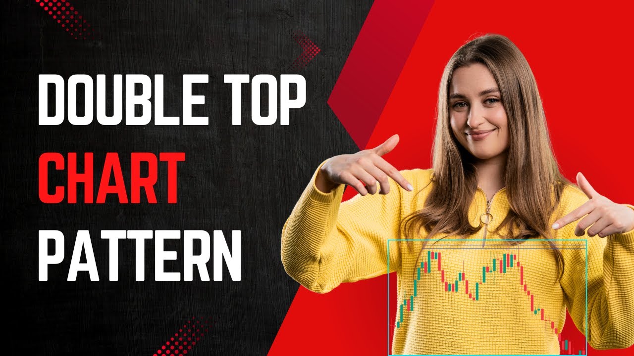 Double Top Chart Pattern || Complete Explanation With Examples .