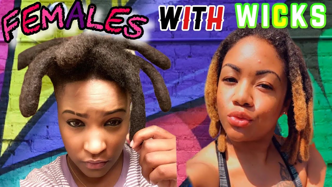 Females with Wicks! #wicks - YouTube