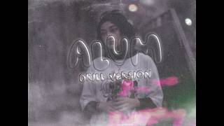 Download lagu 'Alum' Drill remix-iamlucky.mp3
