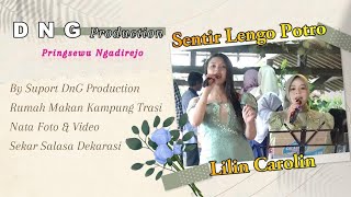SENTIR LENGO POTRO, Didi Kempot DNG production (Lilin Carolin