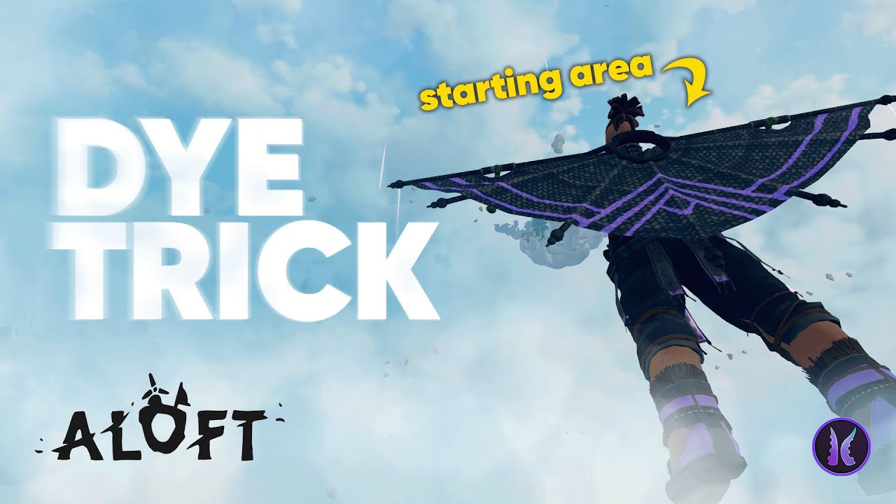 Glider & clothing early dye trick | Aloft