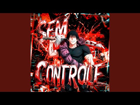 SEM CONTROLE (Ultra Slowed)