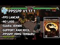 Config PPSSPP Mortal Kombat No Lag 60 fps Versi 1.17.1 Versi Terbaru 2024 | Work All Device!