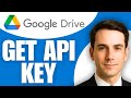 How To Get Google Drive API Key