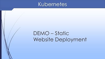 Kubernetes video Course 2. static website deployment