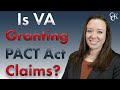 Is va granting pact act claims for disabled veterans
