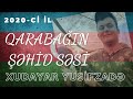 &quot;QARABAĞIN ŞƏHİD SƏSİ&quot;, yaşasaydı bəlkə &quot;QARABAĞIN ŞİKƏSTƏSİ&quot; oxuyardı. Şəhid Xudayar Yusifzadə...