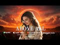 Above All || Maharani || Peaceful Praise Playlist to Start the Day, You Won’t Skip a Single Track