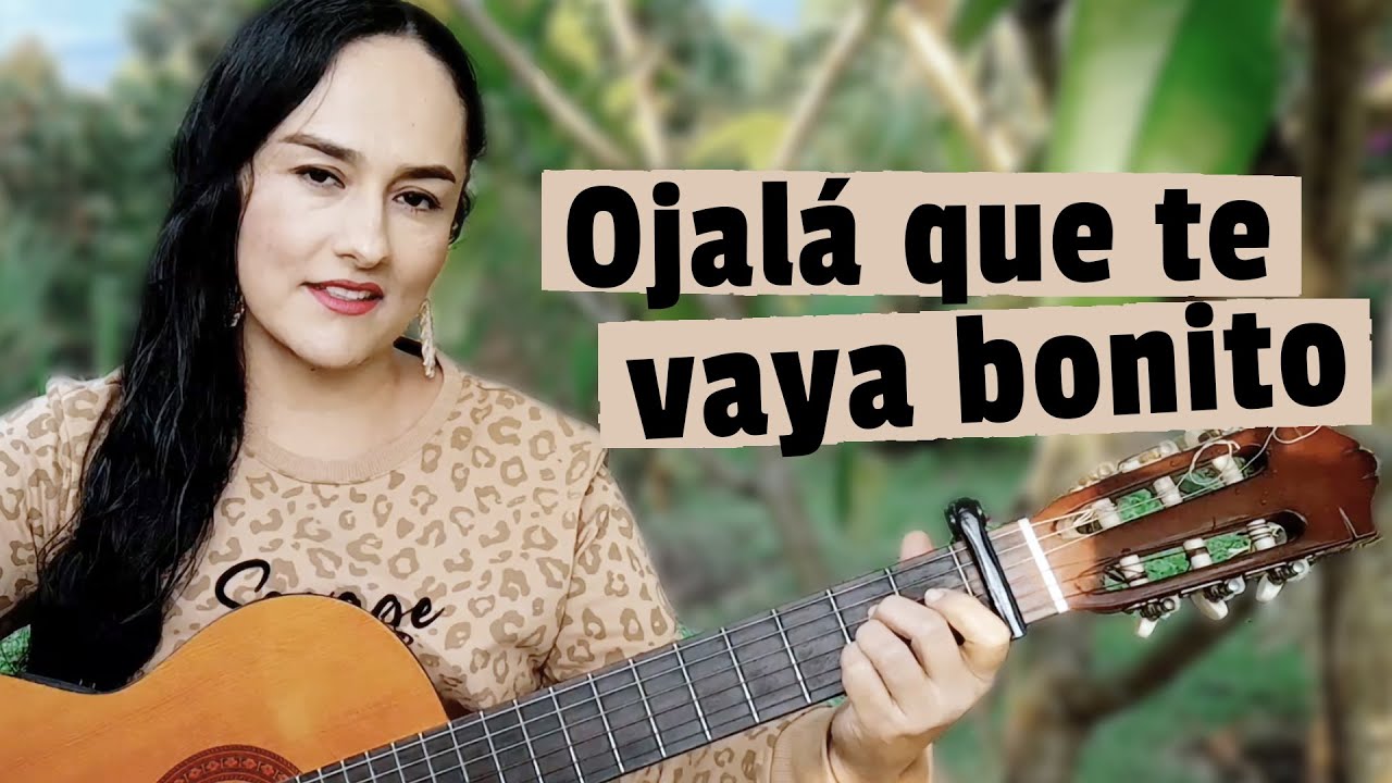 OJALÁ QUE TE VAYA BONITO (Milena Hernández Cover) YouTube