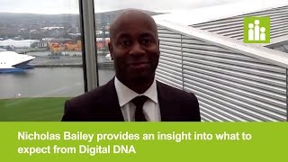 Nicholas Bailey What To Expect At Digital Dna