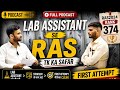 Lab Assistant Se RAS 2024 Rank 374 Tak Ka Safar | First Attempt Strategy 🔥