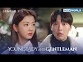 (ENG/ CHN/ IND) Young Lady and Gentleman : EP.21 (신사와 아가씨) | KBS WORLD TV 211211