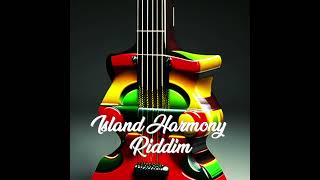 Island Harmony Riddim  ~ FREE REGGAE INSTRUMENTALS