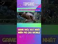 Top Game Mobile MỚI, HOT NHẤT, Miễn phí 2023 #gamehot #dohoadep #gamemienphi