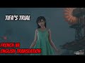 The Trial of TIFA French VA English Literal Translation Final Fantasy 7 Rebirth PS5
