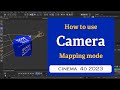 How to use camera mapping mode in cinema 4d 2023 maxonvfx 