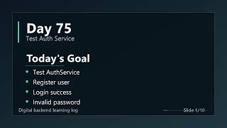 Day 75 - Test AuthService Registration and Login with xUnit