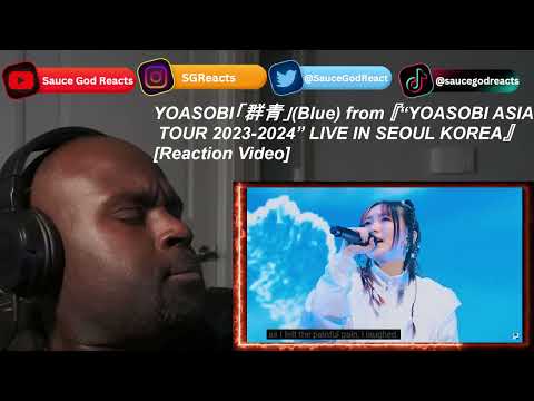YOASOBI「群青」(Blue) from 『“YOASOBI ASIA TOUR 2023-2024” LIVE IN SEOUL KOREA』 | REACTION