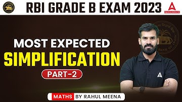 RBI GRADE B MATHS | SIMPLIFICATION #2 - MOST EXPECTED QUESTIONS | BY RAHUL MEENA