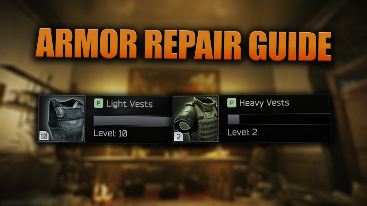 Light & Heavy Vests LEVELN einfach gemacht! Escape from Tarkov Guide
