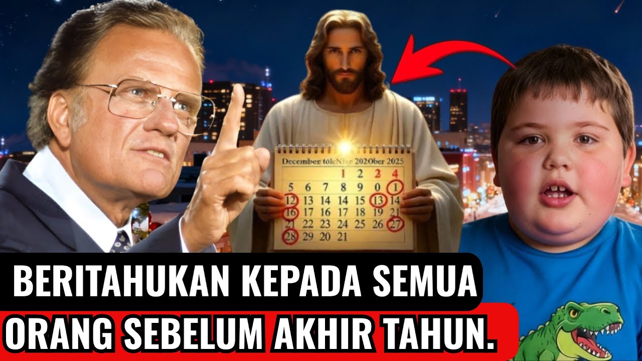 HAL INI AKAN TERJADI PADA AKHIR TAHUN INI, VISI SEORANG ANAK YANG MELIHAT YESUS | BILLY GRAHAM