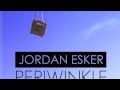 Jordan Esker - Periwinkle (single)