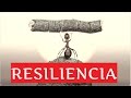 ¿Qué es la Resiliencia?