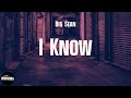 Big Sean - I Know (lyrics)