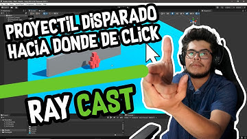 Unity 2023 l 🟢 RayCast - Proyectil disparado hacia donde de click🖱️ 💥 💢