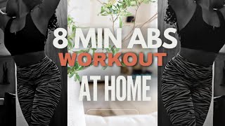 8 MIN ABS WORKOUT AT HOME *No Equipment*