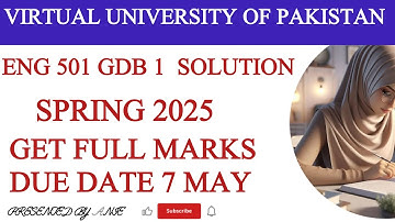 ENG501 GDB solution no 1 // spring 225/ 💯 correct solution