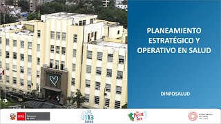 PLANEAMIENTO ESTRATÉGICO Y OPERATIVO EN SALUD