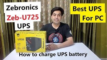 Zebronics ZEB-U725 UPS | Best UPS for PC 2024 | how to Charge UPS Battery | Zebronics UPS Ful Review
