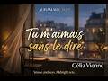 Tu maimais sans le dire (You Loved Me Without Saying) — Célia Vienne | AuraMark Jazz